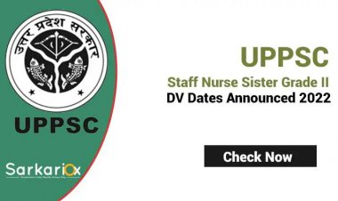 UPPSC Staff Nurse Sister Grade II Result, DV Dates Announced 2022