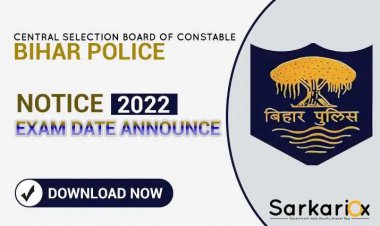 CSBC Bihar Constable Fireman Recruitment 2021 | Exam Date 2022