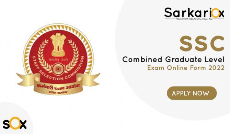 SSC CGL Combined Graduate Level Exam Online Form 2022